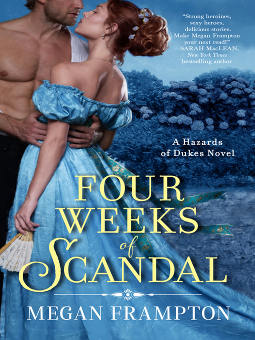 Title details for Four Weeks of Scandal by Megan Frampton - Available